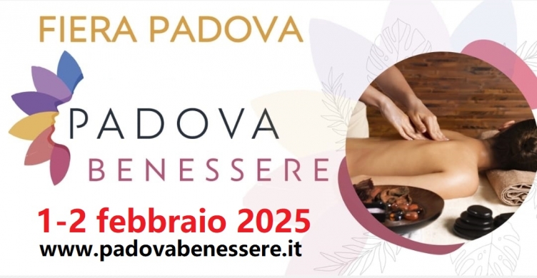 PADOVA BENESSERE 13-14 APRILE 2024 - Fiera di Padova